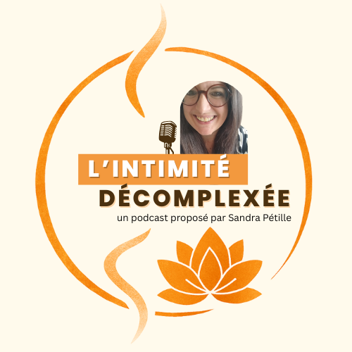 l'intimite decomplexee podcast petille world